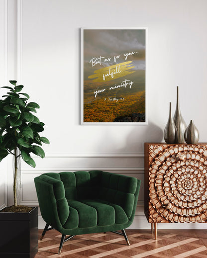 Fulfill Your Ministry Fine Art Print