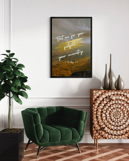 Fulfill Your Ministry Fine Art Print
