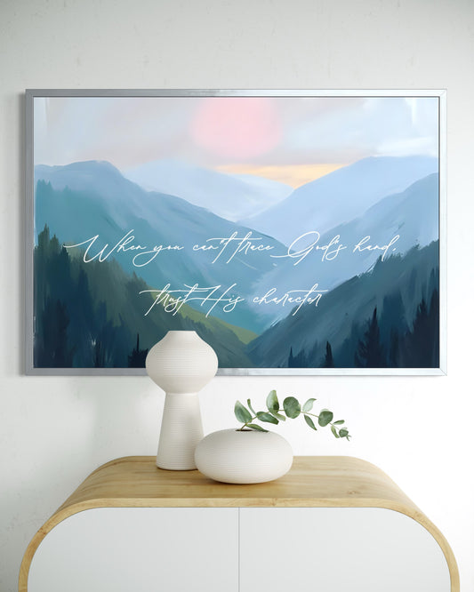 Trust God's Character Fine Art Print