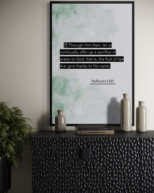 Scripture Fine Art Print: Hebrews 13:15